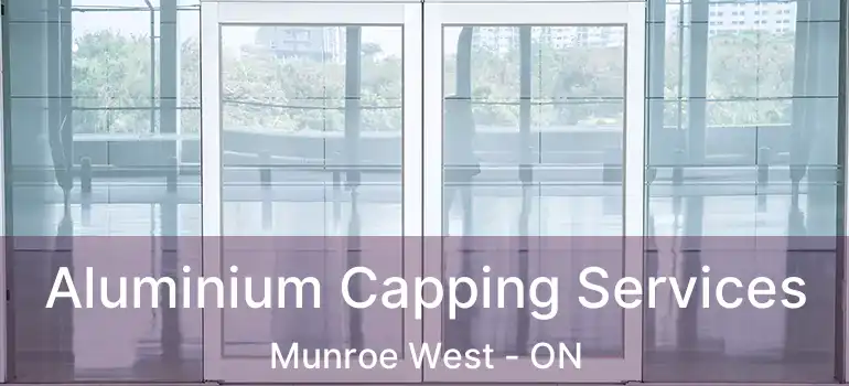  Aluminium Capping Services Munroe West - ON