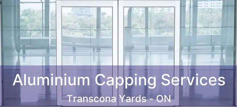  Aluminium Capping Services Transcona Yards - ON