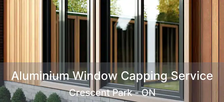  Aluminium Window Capping Service Crescent Park - ON