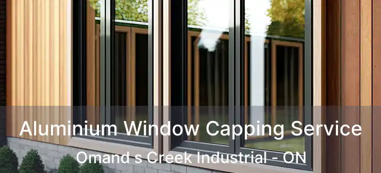  Aluminium Window Capping Service Omand s Creek Industrial - ON