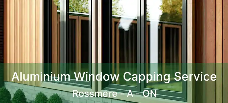  Aluminium Window Capping Service Rossmere - A - ON