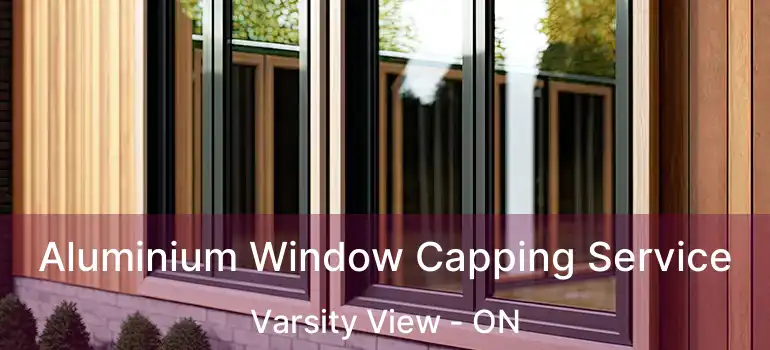  Aluminium Window Capping Service Varsity View - ON