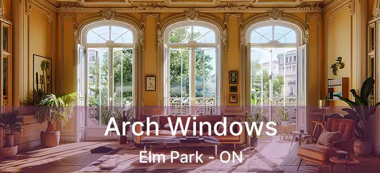  Arch Windows Elm Park - ON