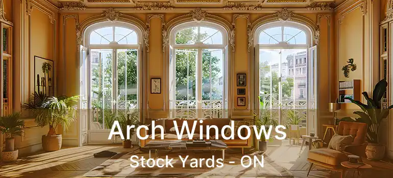  Arch Windows Stock Yards - ON