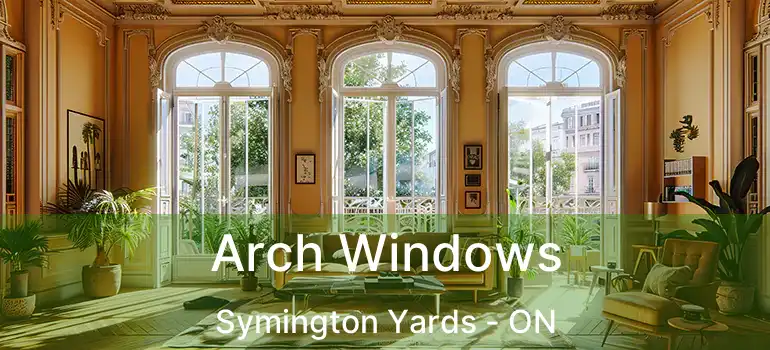  Arch Windows Symington Yards - ON