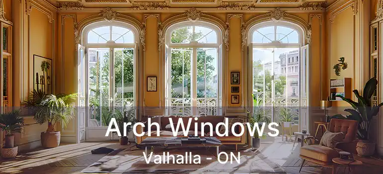  Arch Windows Valhalla - ON