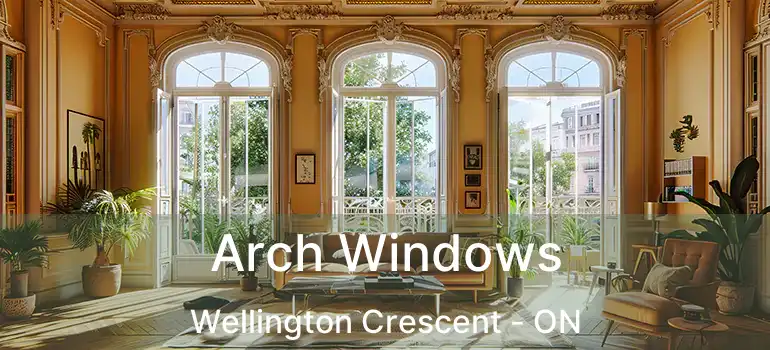  Arch Windows Wellington Crescent - ON