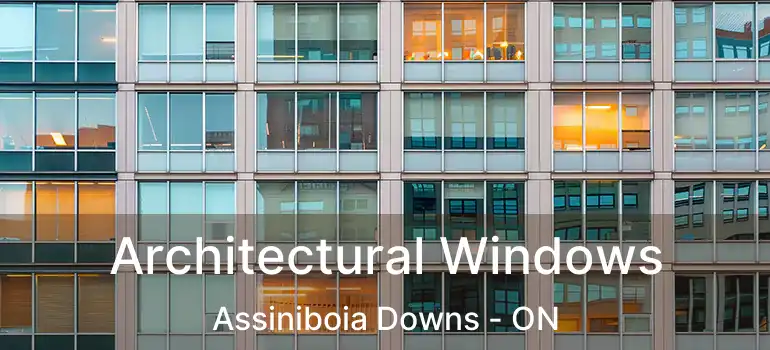  Architectural Windows Assiniboia Downs - ON
