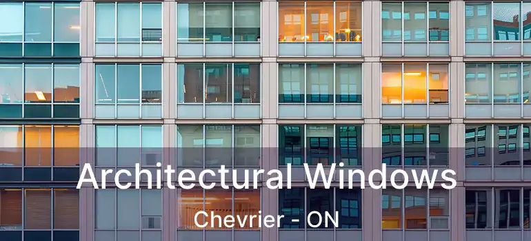  Architectural Windows Chevrier - ON
