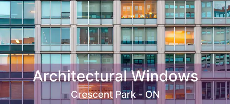  Architectural Windows Crescent Park - ON