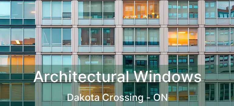  Architectural Windows Dakota Crossing - ON