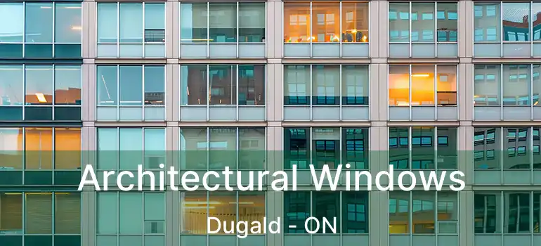 Architectural Windows Dugald - ON