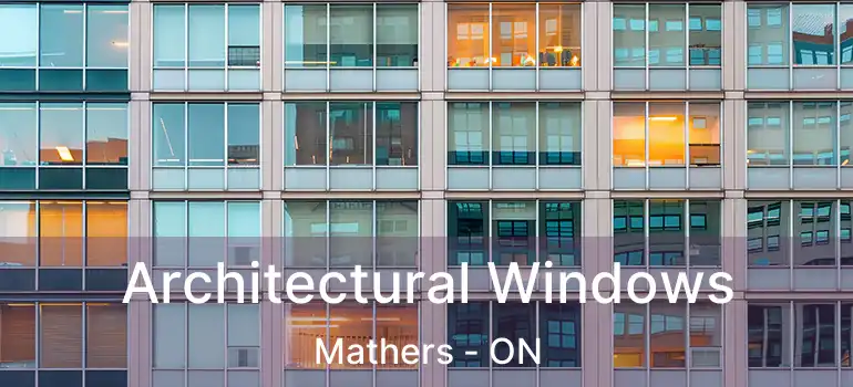  Architectural Windows Mathers - ON