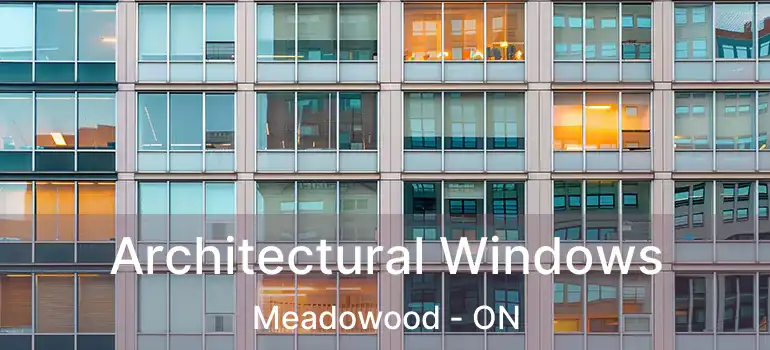  Architectural Windows Meadowood - ON