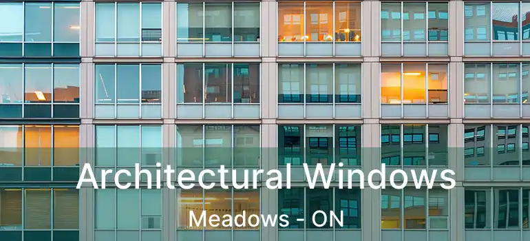  Architectural Windows Meadows - ON