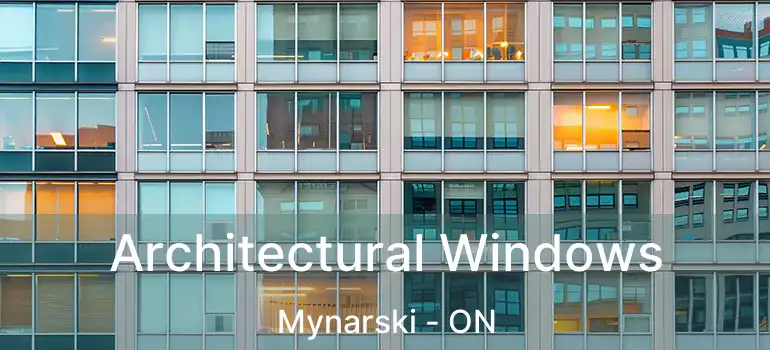  Architectural Windows Mynarski - ON