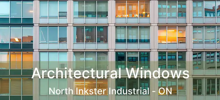  Architectural Windows North Inkster Industrial - ON
