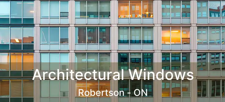  Architectural Windows Robertson - ON