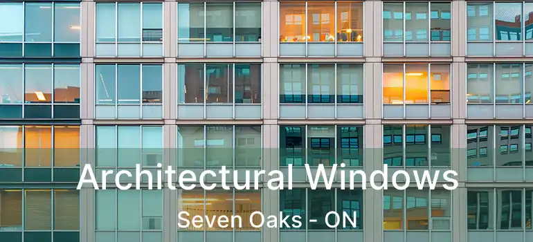  Architectural Windows Seven Oaks - ON