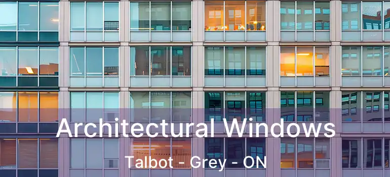  Architectural Windows Talbot - Grey - ON