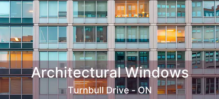  Architectural Windows Turnbull Drive - ON