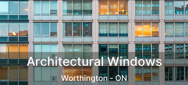  Architectural Windows Worthington - ON