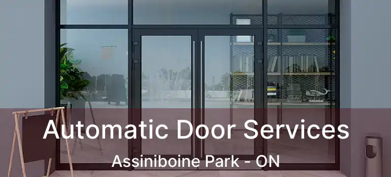  Automatic Door Services Assiniboine Park - ON