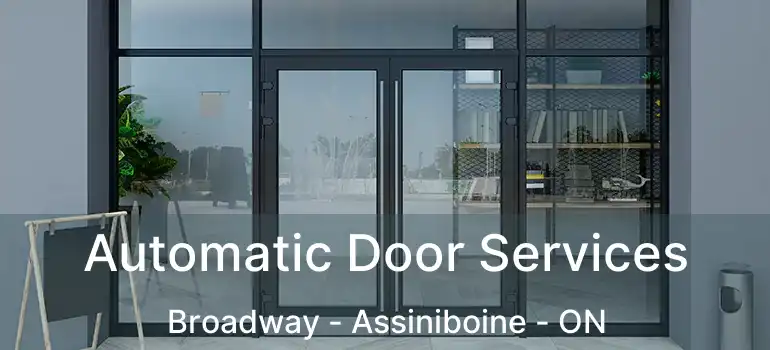  Automatic Door Services Broadway - Assiniboine - ON