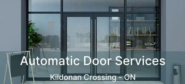  Automatic Door Services Kildonan Crossing - ON