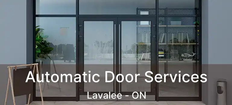  Automatic Door Services Lavalee - ON