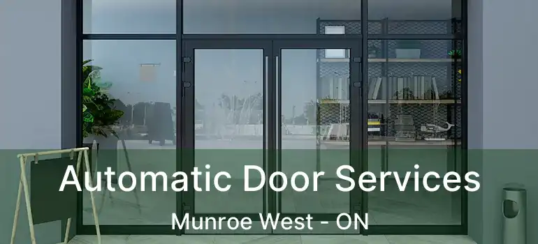  Automatic Door Services Munroe West - ON