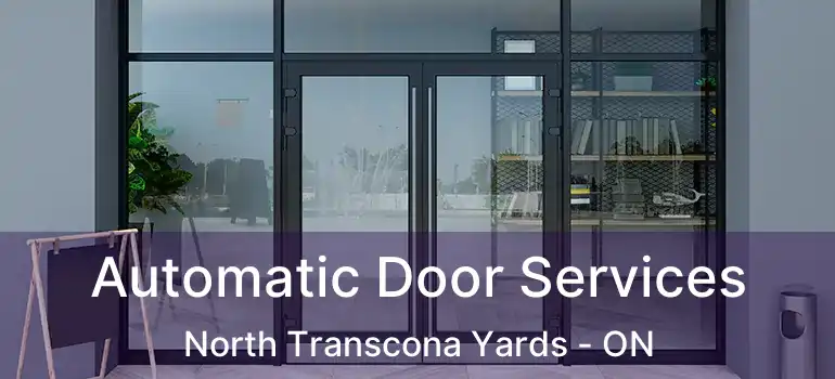  Automatic Door Services North Transcona Yards - ON