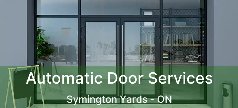  Automatic Door Services Symington Yards - ON