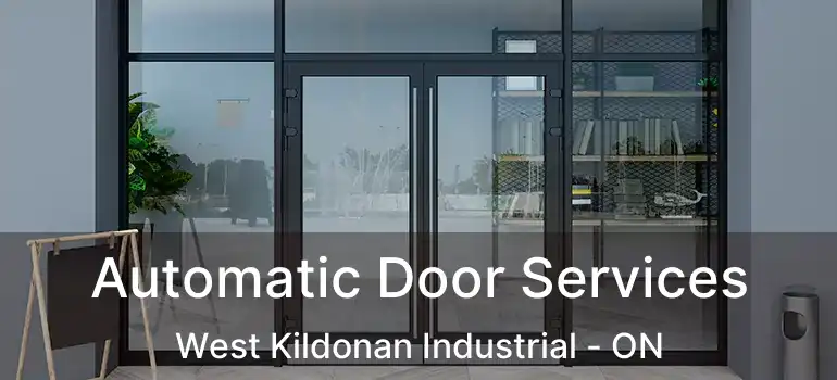  Automatic Door Services West Kildonan Industrial - ON