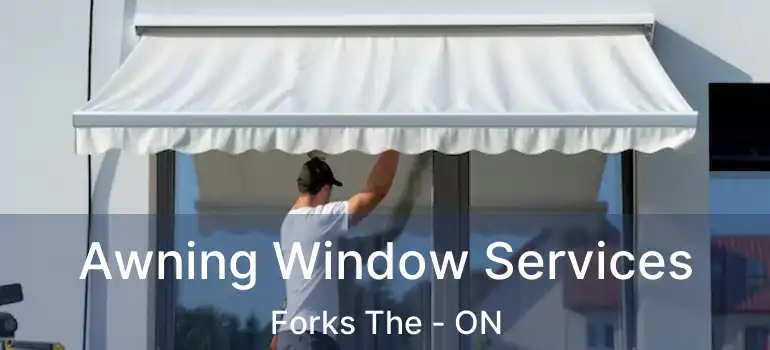  Awning Window Services Forks The - ON