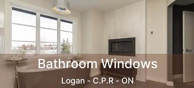  Bathroom Windows Logan - C.P.R - ON