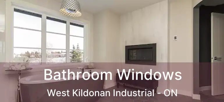  Bathroom Windows West Kildonan Industrial - ON