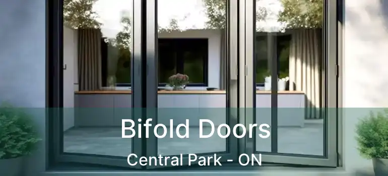  Bifold Doors Central Park - ON