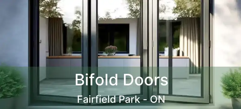  Bifold Doors Fairfield Park - ON
