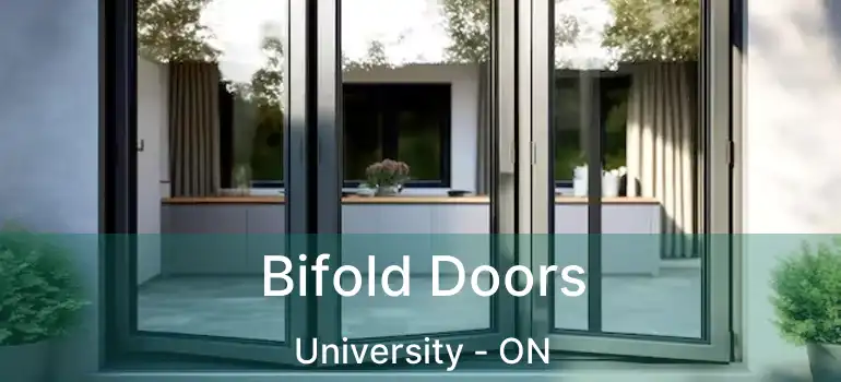  Bifold Doors University - ON
