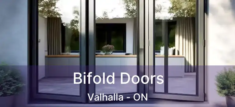  Bifold Doors Valhalla - ON