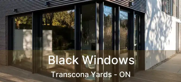  Black Windows Transcona Yards - ON