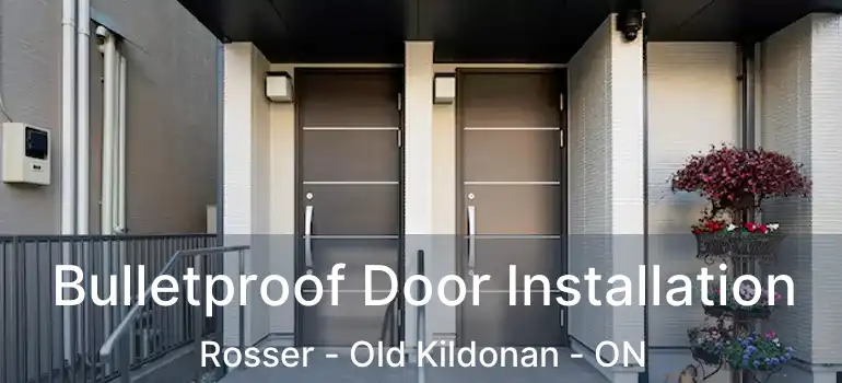  Bulletproof Door Installation Rosser - Old Kildonan - ON