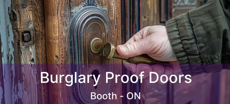  Burglary Proof Doors Booth - ON
