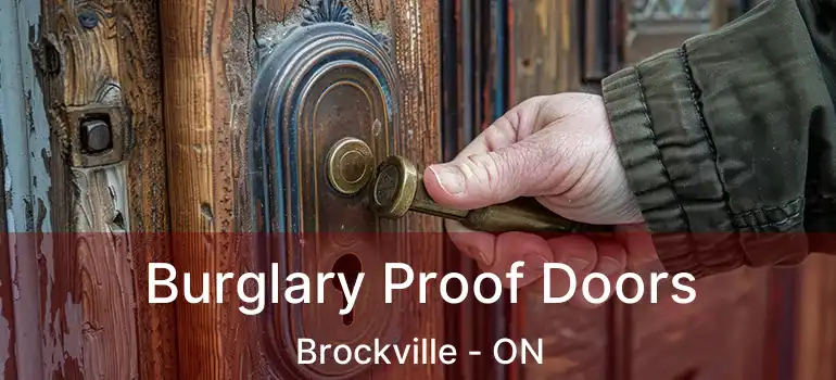  Burglary Proof Doors Brockville - ON