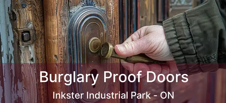  Burglary Proof Doors Inkster Industrial Park - ON