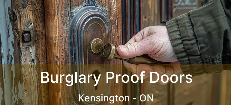  Burglary Proof Doors Kensington - ON