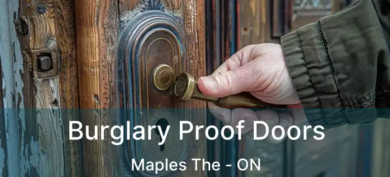  Burglary Proof Doors Maples The - ON