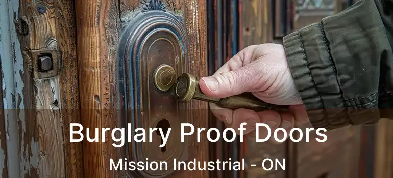  Burglary Proof Doors Mission Industrial - ON