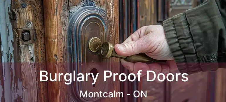  Burglary Proof Doors Montcalm - ON